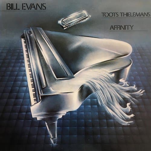 Affinity by Bill Evans / Toots Thielemans on vinyl