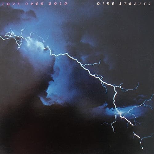 Love Over Gold by Dire Straits