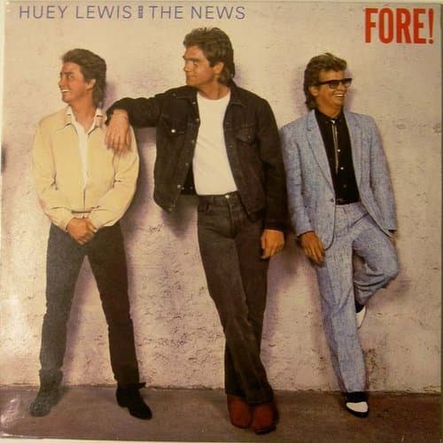 Fore! by Huey Lewis And The News