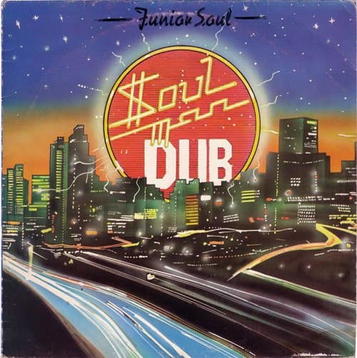 Soul Man Dub by Junior Soul