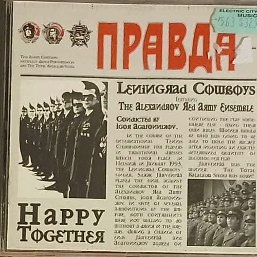 Happy Together by Leningrad Cowboys featuring The Alexandrov Red Army Ensemble on cd