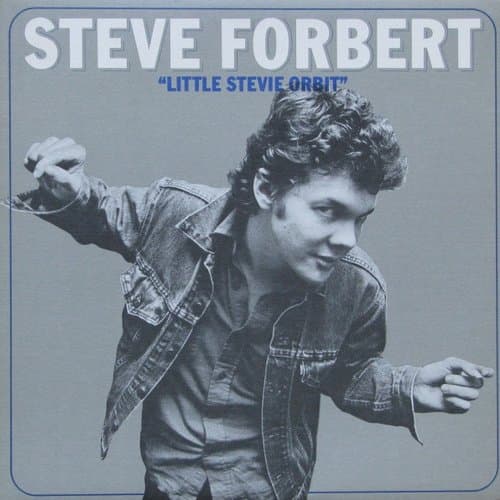 Little Stevie Orbit by Steve Forbert