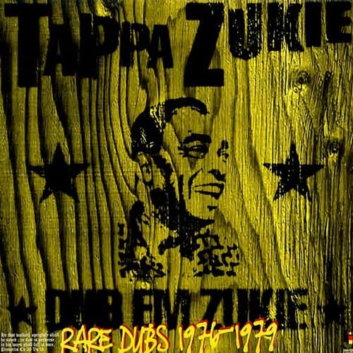 Dub Em Zukie - Rare Dubs 1976-1979 by Tappa Zukie