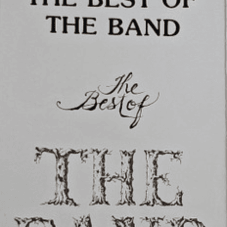 The Best Of The Band by The Band on cassette