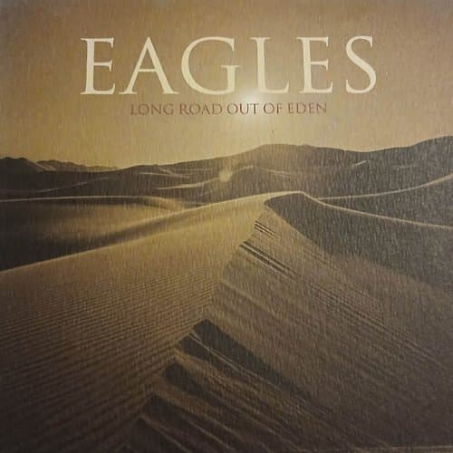 Long Road Out Of Eden by Eagles