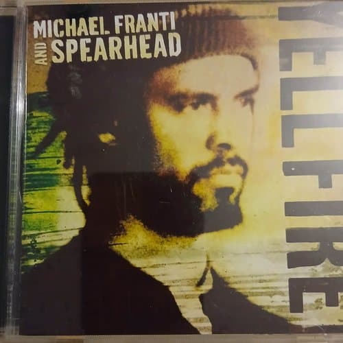 Yell Fire! by Michael Franti And Spearhead on cd