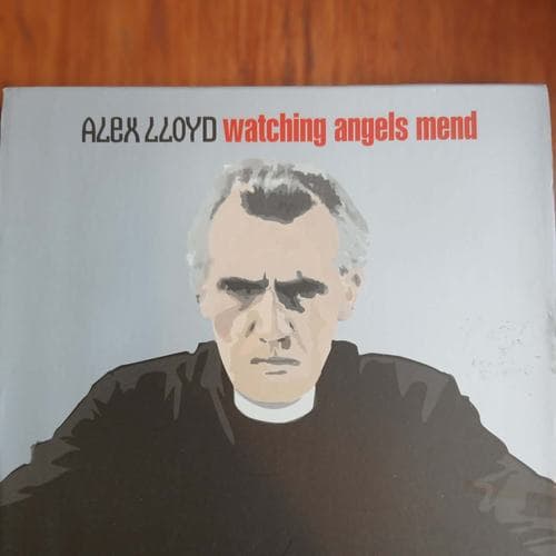 Watching Angels Mend by Alex Lloyd on cd