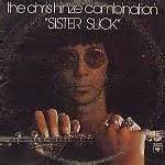 Sister Slick by The Chris Hinze Combination on vinyl