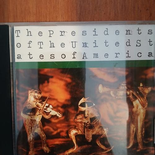 The Presidents Of The United States Of America by The Presidents Of The United States Of America