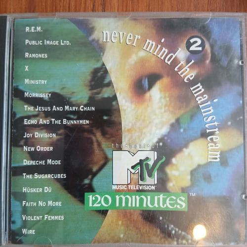 Never Mind The Mainstream: Best Of MTV's 120 Minutes Vol. 2 by Various on cd