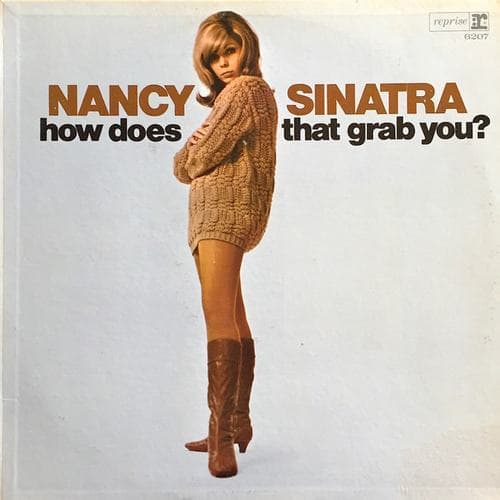 How Does That Grab You? by Nancy Sinatra on vinyl