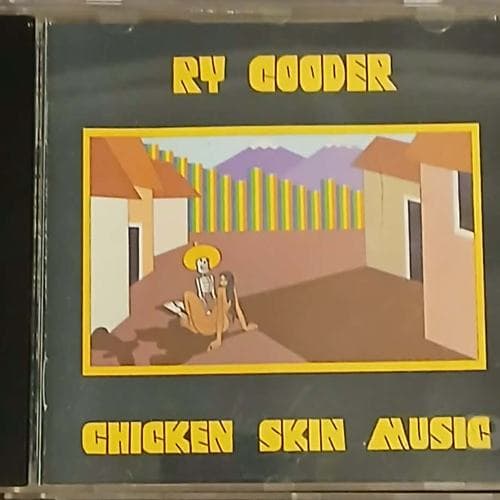 Chicken Skin Music by Ry Cooder on cd